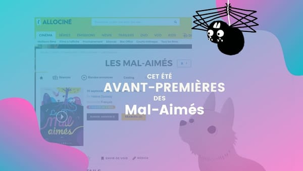 Les Mal-Aimés en avant-première dans toute la France cet été